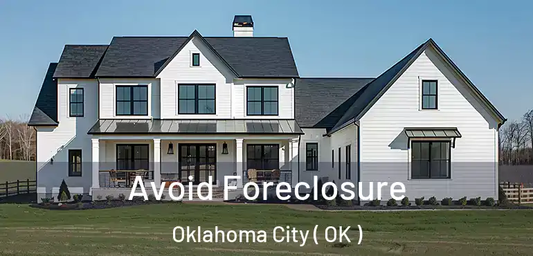  Avoid Foreclosure Oklahoma City ( OK )