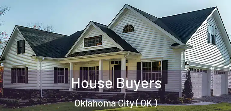  House Buyers Oklahoma City ( OK )