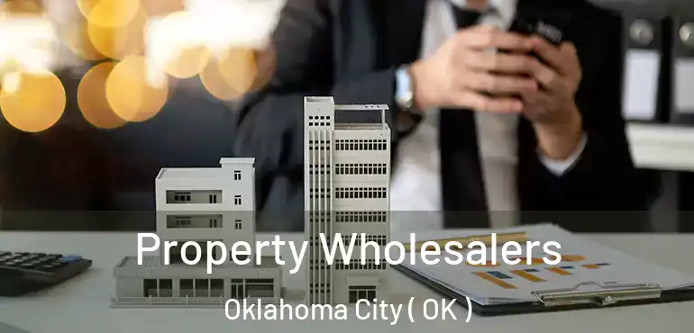  Property Wholesalers Oklahoma City ( OK )