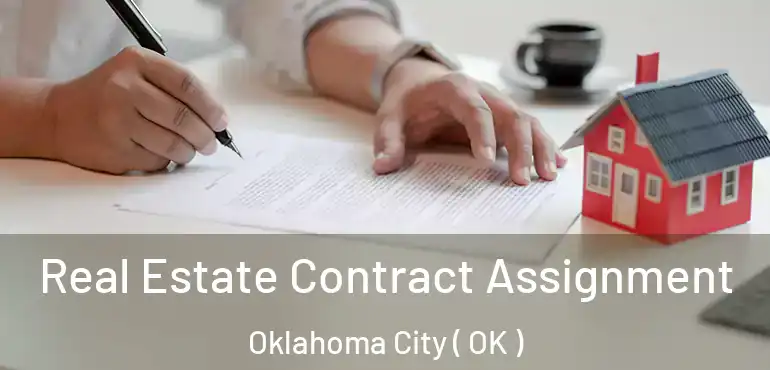  Real Estate Contract Assignment Oklahoma City ( OK )