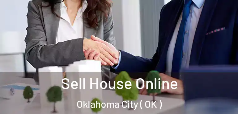  Sell House Online Oklahoma City ( OK )