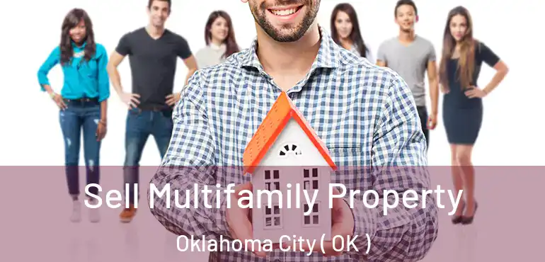  Sell Multifamily Property Oklahoma City ( OK )