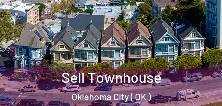  Sell Townhouse Oklahoma City ( OK )